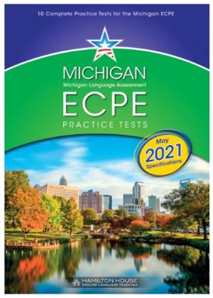 Michigan ECPE Practice Tests 1 Student&#039;s Book 2021 Format