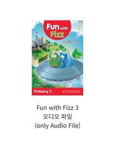 FUN WITH FIZZ PRIMARY 3 Audio File