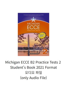 Michigan ECCE B2 Practice Tests 2 Student&#039;s Book 2021 Format Audio File