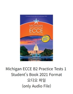 Michigan ECCE B2 Practice Tests 1 Student&#039;s Book 2021 Format Audio file