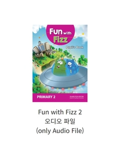 FUN WITH FIZZ PRIMARY 2  Audio File